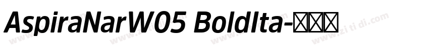 AspiraNarW05 BoldIta字体转换